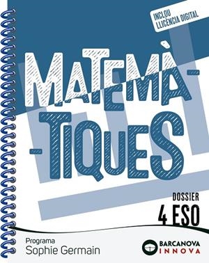 SOPHIE GERMAIN 4 ESO. DOSSIER. MATEMÀTIQUES | 9788448962630