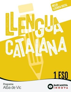 ALBA DE VIC 1 ESO. LLENGUA CATALANA | 9788448957162