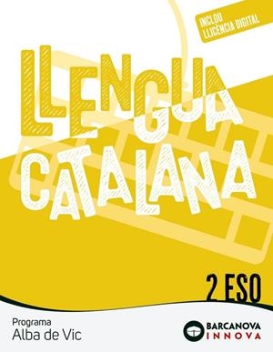 ALBA DE VIC 2 ESO. LLENGUA CATALANA | 9788448961831