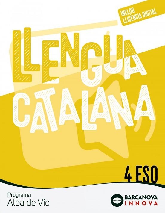 ALBA DE VIC 4 ESO. LLENGUA CATALANA | 9788448961992