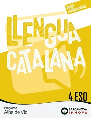ALBA DE VIC 4 ESO. LLENGUA CATALANA | 9788448961992