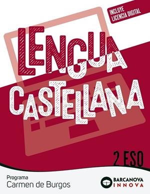 CARMEN DE BURGOS 2 ESO. LENGUA CASTELLANA | 9788448962111