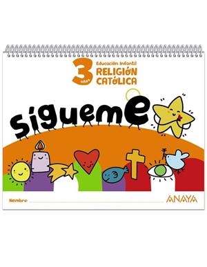 ¡SÍGUEME!. RELIGIÓN CATÓLICA. 3 AÑOS | 9788414338223