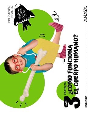 ¿CÓMO FUNCIONA EL CUERPO HUMANO? NIVEL 3 | 9788414343913