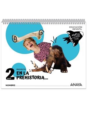 EN LA PREHISTORIA... NIVEL 2 | 9788414337998