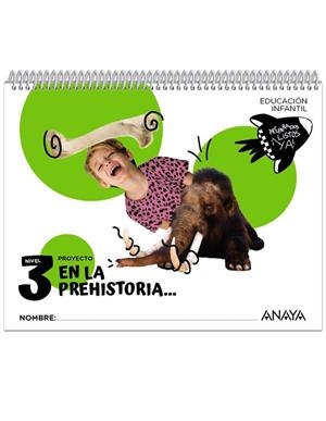 EN LA PREHISTORIA... NIVEL 3 | 9788414338001