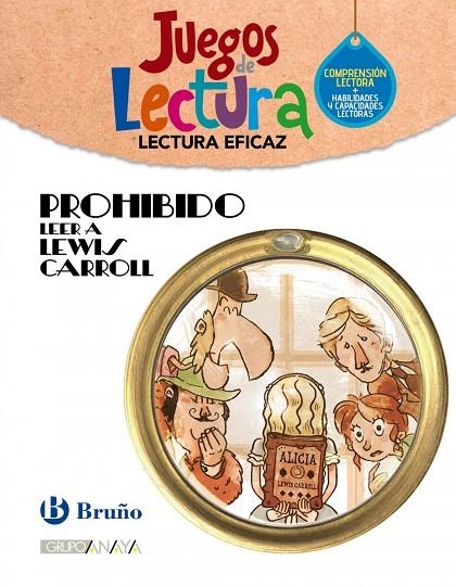 PROHIBIDO LEER A LEWIS CARROLL | 9788469635568