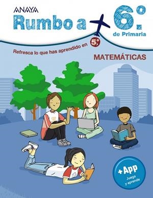 RUMBO A... 6º. MATEMÁTICAS | 9788467829648