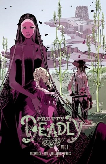 PRETTY DEADLY VOLUME 1: THE SHRIKE | 9781607069621 | PRETTY DEADLY VOLUME 1: THE SHRIKE