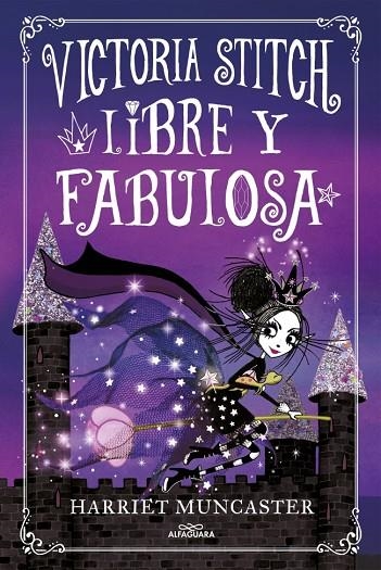 VICTORIA STITCH 2 - LIBRE Y FABULOSA | 9788420456942 | MUNCASTER, HARRIET