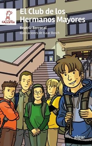 EL CLUB DE LOS HERMANOS MAYORES | 9788491427193 | BEATRIZ BERROCAL
