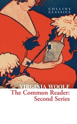 THE COMMON READER : SECOND SERIES | 9780008658458 | VIRGINIA WOOLF