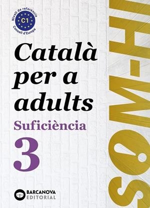 SOM-HI. SUFICIÈNCIA 3. LLIBRE DE L'ALUMNE | 9788448964870 | EDITORIAL BARCANOVA