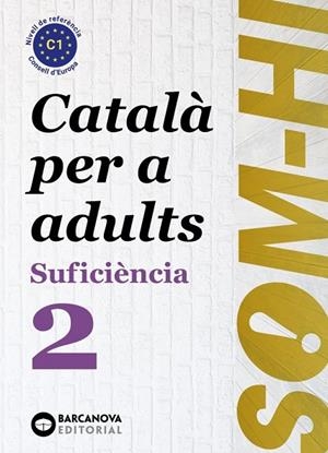 SOM-HI. SUFICIÈNCIA 2. LLIBRE DE L'ALUMNE | 9788448964856 | EDITORIAL BARCANOVA