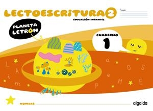 PLANETA LETRÓN. LECTOESCRITURA. NIVEL 2. CUADERNO 1. PAUTA | 9788491899556