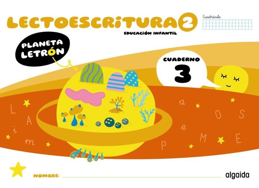 PLANETA LETRÓN. LECTOESCRITURA. NIVEL 2. CUADERNO 3. CUADRÍCULA | 9788491899600