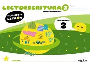 PLANETA LETRÓN. LECTOESCRITURA. NIVEL 3. CUADERNO 2. PAUTA | 9788491899631