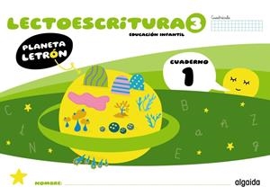PLANETA LETRÓN. LECTOESCRITURA. NIVEL 3. CUADERNO 1. CUADRÍCULA | 9788491899655