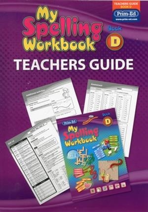 MY SPELLING WORKBOOK TEACHERS GUIDE: BOOK D | 9781846541995