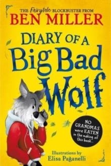DIARY OF A BIG BAD WOLF | 9781398530362 | BEN MILLER