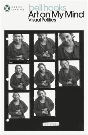 ART ON MY MIND : VISUAL POLITICS | 9780241711491 | BELL HOOKS