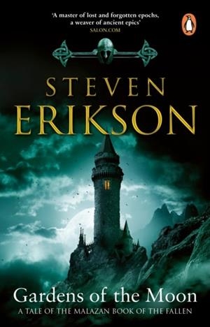 GARDENS OF THE MOON : (MALAZAN BOOK OF THE FALLEN 1) | 9781804995518 | STEVEN ERIKSON