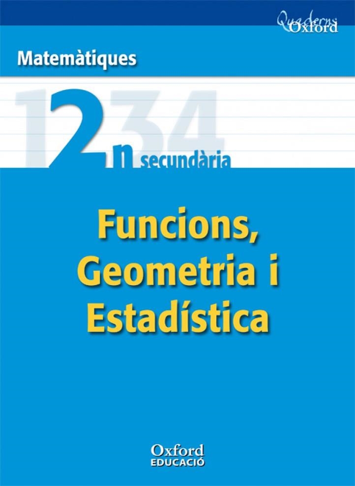 QUAD.FUNCIONS, GEOMETRIA..2N.ESO ESTADISTICA | 9788467331783