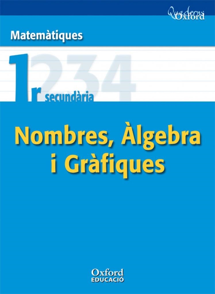 QUAD.NOMBRES,ALGEBRA...1R.ESO GRAFIQUES | 9788467331714