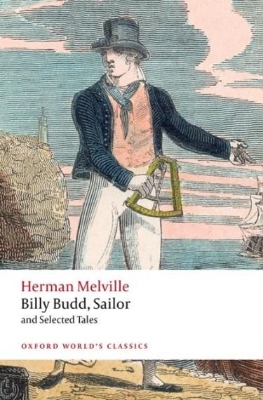 BILLY BUDD, SAILOR, AND SELECTED TALES.(OWC) | 9780198865124