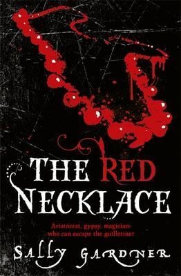 THE RED NECKLACE | 9781842556344 | SALLY GARDNER