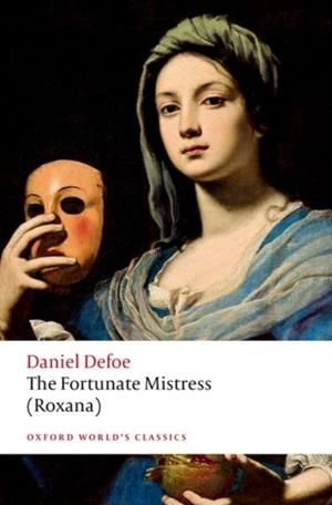 FORTUNATE MISTRESS (WORLD'S CLASSICS) | 9780198851028