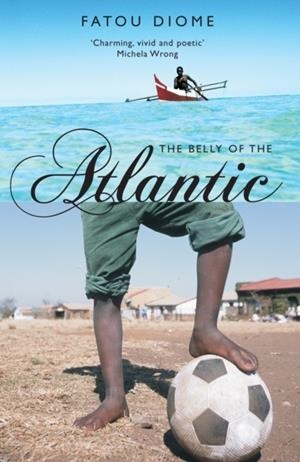 THE BELLY OF THE ATLANTIC | 9781852429034 | FATOU DIOME