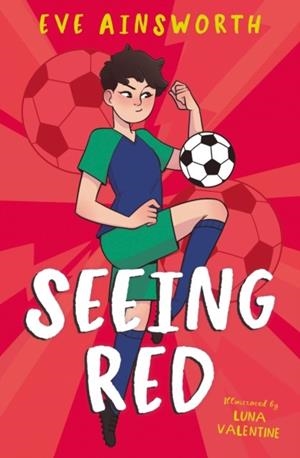 SEEING RED | 9780008705800 | EVE AINSWORTH