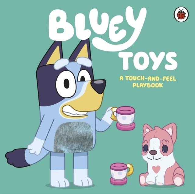 BLUEY: TOYS | 9780241673362 | BLUEY