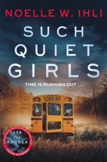 SUCH QUIET GIRLS | 9781035079995 | NOELLE W. IHLI