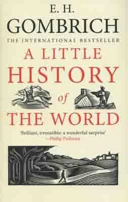 A LITTLE HISTORY OF THE WORLD | 9780300143324 | E.H. GOMBRICH