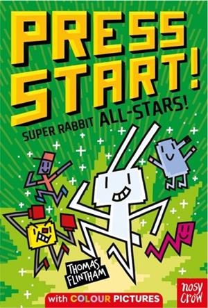 PRESS START! 08 SUPER RABBIT ALL-STARS! | 9781805134626 | THOMAS FLINTHAM
