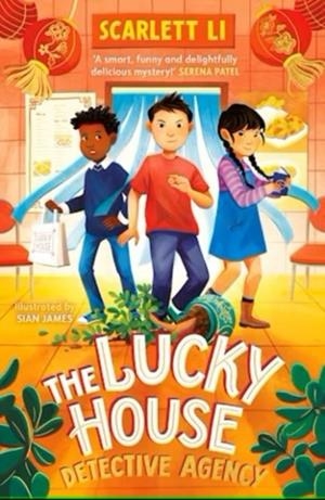 THE LUCKY HOUSE DETECTIVE AGENCY | 9781915820051 | SCARLETT LI