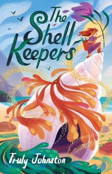 THE SHELL KEEPERS | 9781915947734 | TRULY JOHNSTON