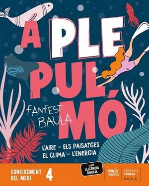 CONEIXEMENT DEL MEDI 4T PRIMÀRIA, LLIBRE DE L'ALUMNE | 9788447949724