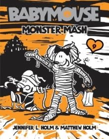 MONSTER MASH | 9780375843877 | JENNIFER HOLM