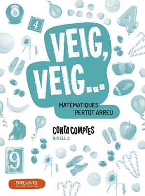 CONTA COMPTES, MATEMÀTIQUES MANIPULATIVES, NIVELL 2 CV | 9788414013137