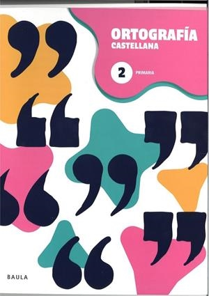 CUADERNO DE ORTOGRAFIA 2 | 9788447954551