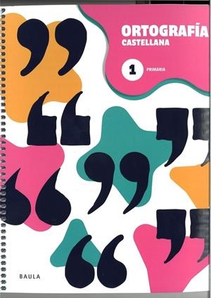 CUADERNO DE ORTOGRAFIA 1 | 9788447954544