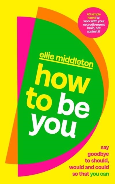 HOW TO BE YOU | 9780241710371 | ELLIE MIDDLETON