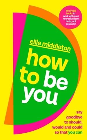 HOW TO BE YOU | 9780241710371 | ELLIE MIDDLETON