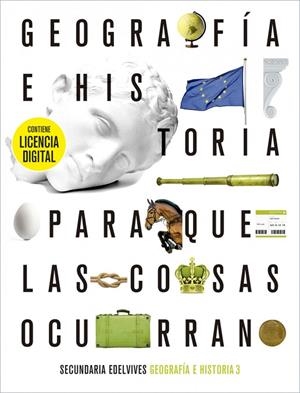 GEOGRAFÍA E HISTORIA 3,º ESO (VERSIÓN 1) PQLCO (CON LICENCIAS 2021) (MADRID, CANTABRIA, LA RIOJA, NAVARRA, MURCIA, GALICIA, CANARIAS, TERRITORIO MEC) | 9788414034811