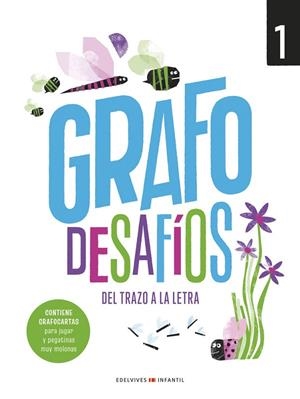GRAFO DESAFÍOS, DEL TRAZO A LA LETRA,  CUADERNO 1 | 9788414062609
