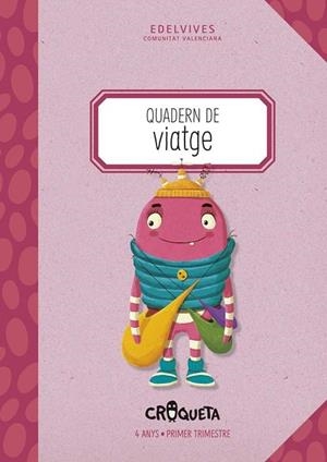 INFANTIL CROQUETA 4 ANYS, PRIMER TRIMESTRE, CV | 9788414018262