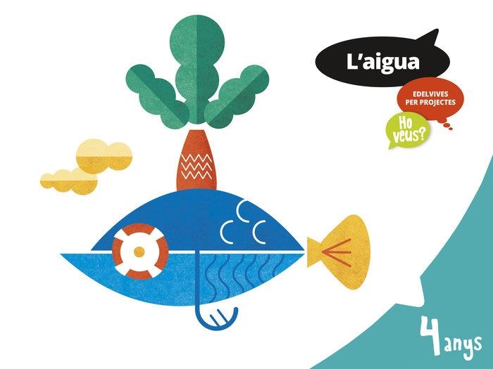 L'AIGUA 4 ANYS HO VEUS? CV | 9788414007600